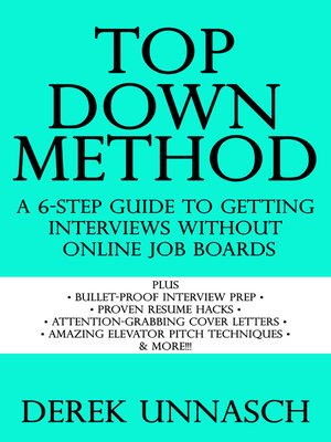 cover image of Top Down Method: a 6-Step Guide to Getting Interviews Without Online Job Boards